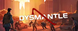 dysmantle feature